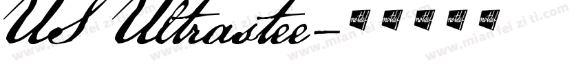US Ultrastee字体转换